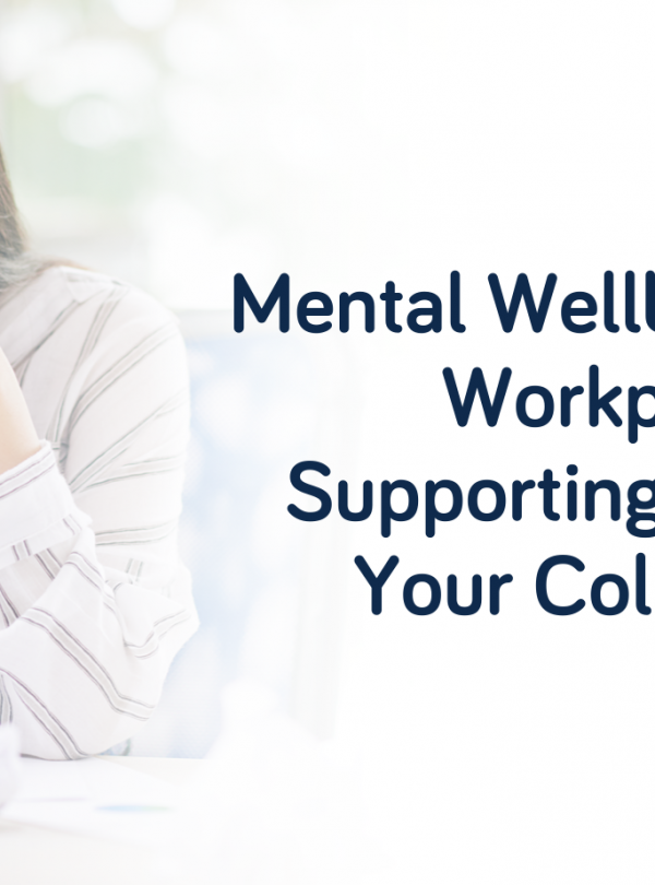 Mental Wellbeing in the Workplace
