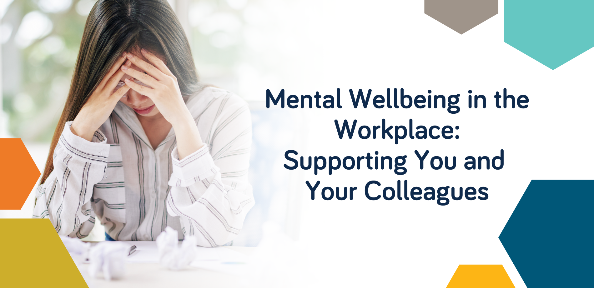 Mental Wellbeing in the Workplace